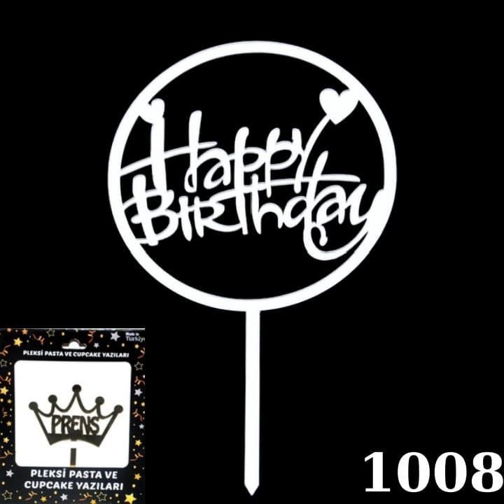 PASTA YAZISI PLEKSİ HAPPY BIRTHDAY YUVARLAK GÜMÜŞ