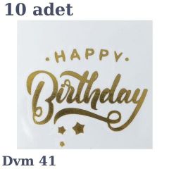 DÖVME HAPPY BİRTHDAY ALTIN NO:41