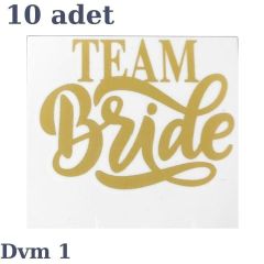 DÖVME TEAM BRİDE ALTIN NO:1